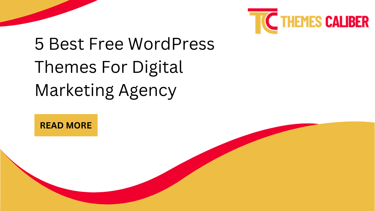 5 Best Free WordPress Themes For Digital Marketing Agency – Themescaliber