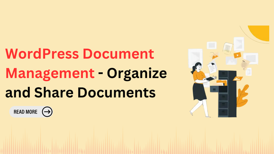 WordPress Document Management - Organize and Share Documents