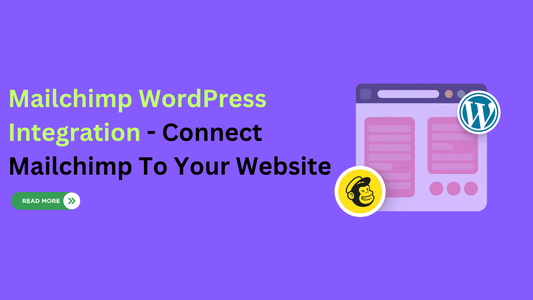 Mailchimp WordPress Integration - Connect Mailchimp To Your Website