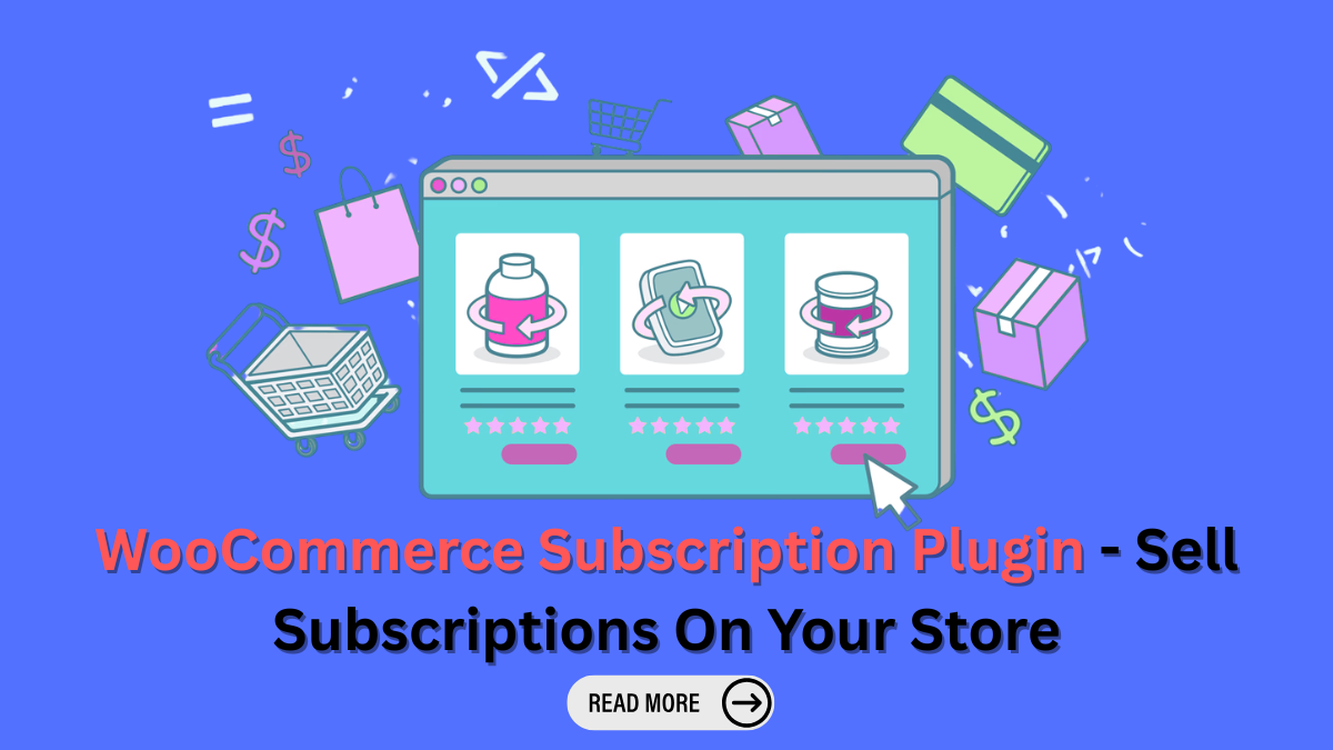 WooCommerce Subscription Plugin - Sell Subscriptions On Your Store ...