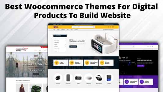 Woocommerce Themes For Digital Products