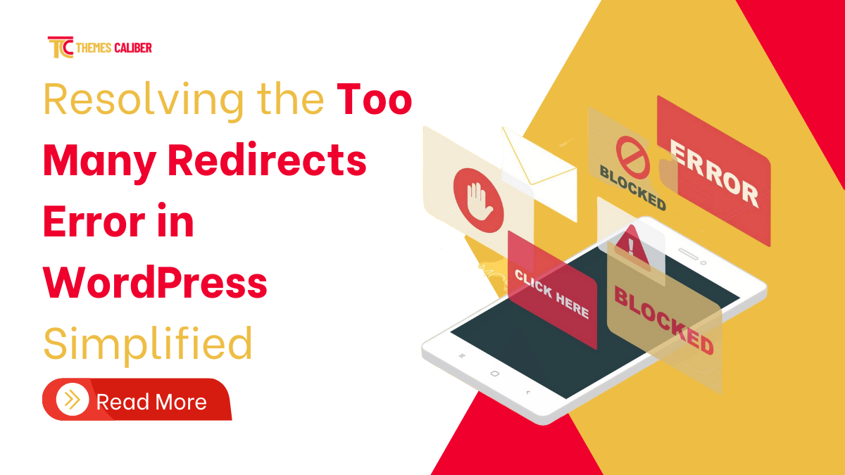 Resolving the Too Many Redirects Error in WordPress Simplified ...