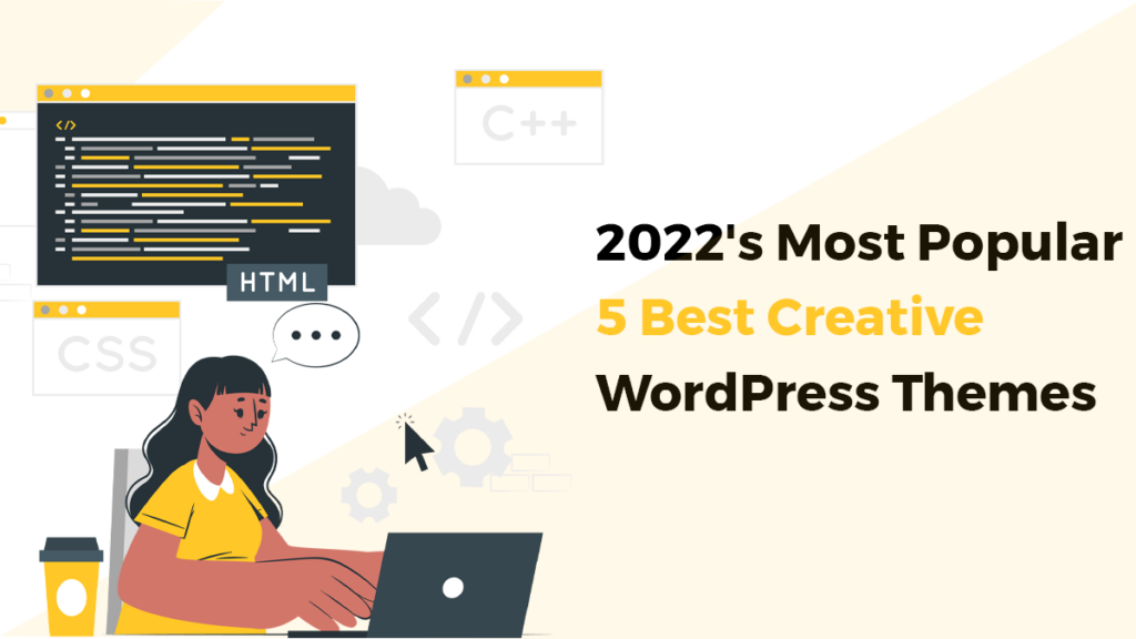 2022's Most Popular 5 Best Creative WordPress Themes