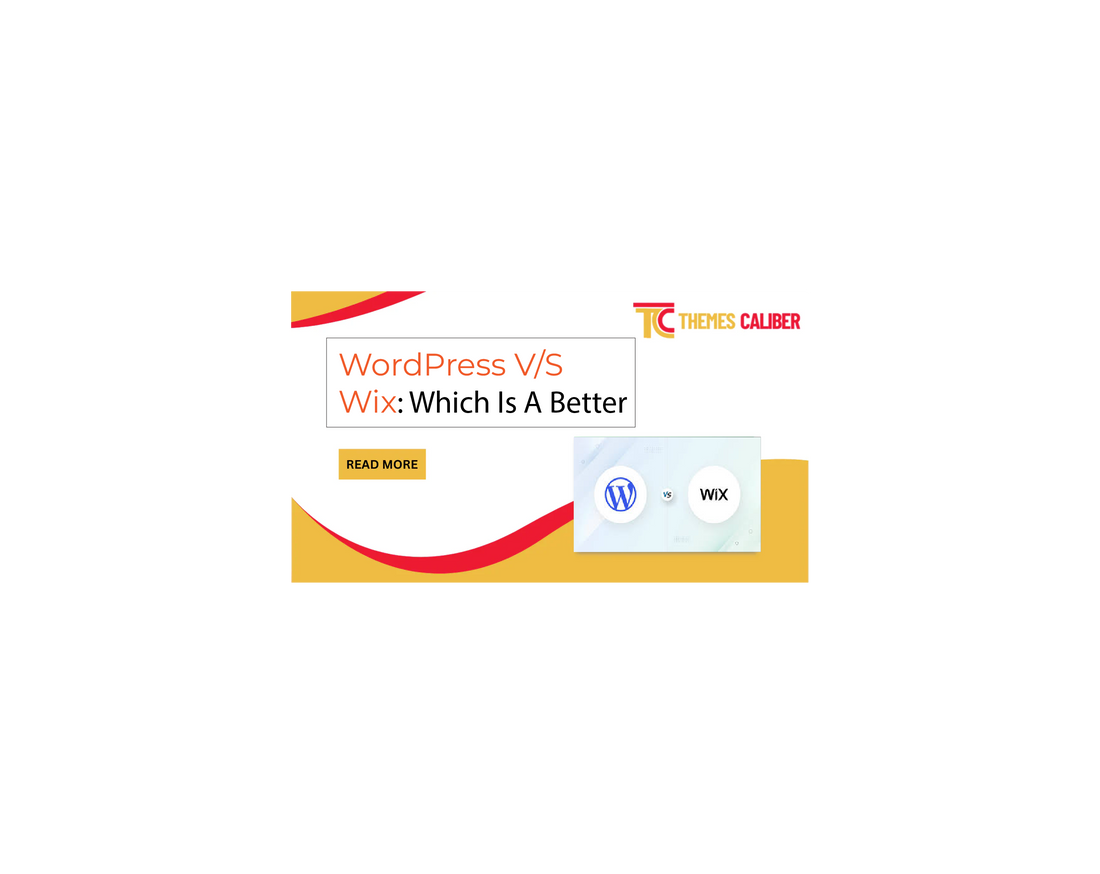 WordPress V/S Wix: Which Is A Better Website Builder