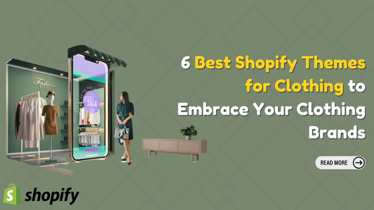 Best Shopify Themes For Clothing