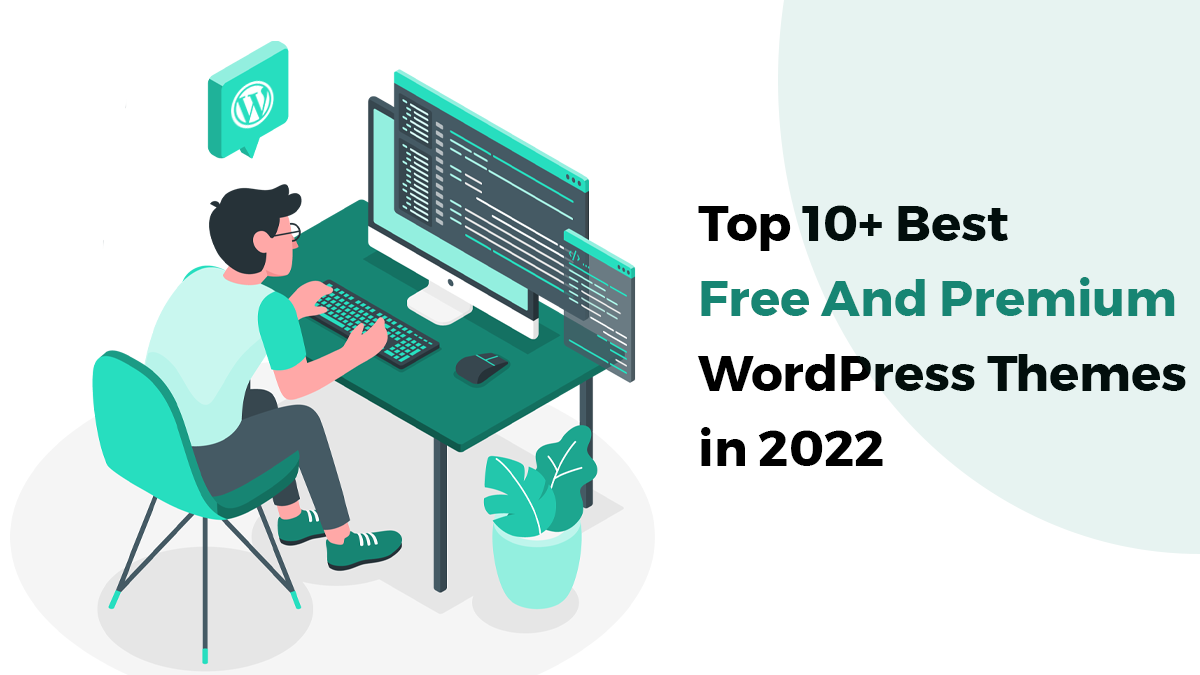 Top 10+ Best Free And Premium WordPress Themes 2022 – WP Themes post thumbnail image