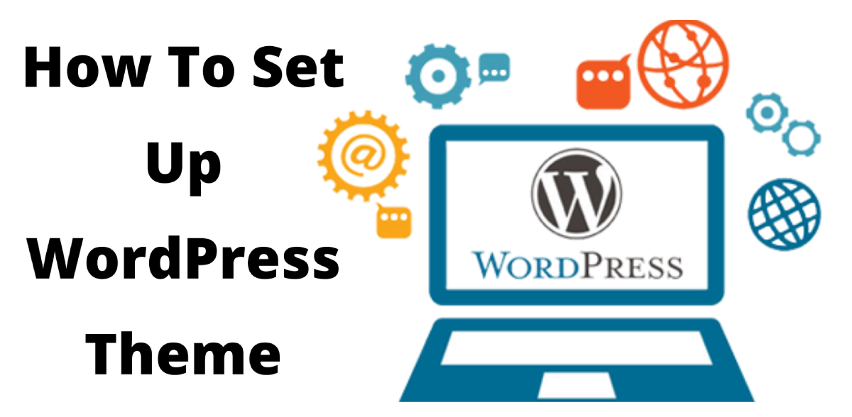 How to Set Up WordPress Theme In Simple Steps post thumbnail image
