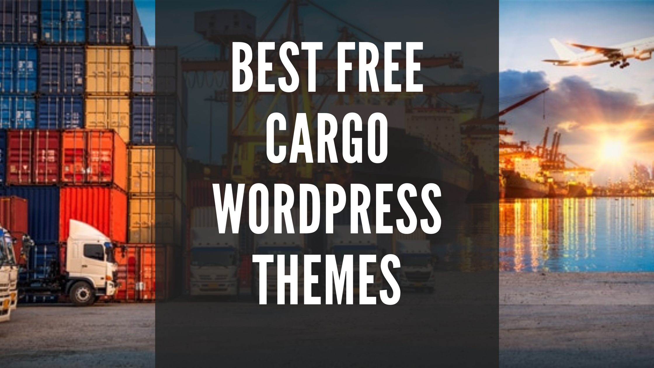 Best Free Cargo WordPress Themes For Freight Cargo Service post thumbnail image