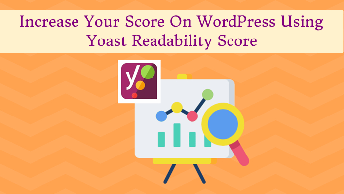 Yoast Readability Score – Improve Your WordPress Score post thumbnail image