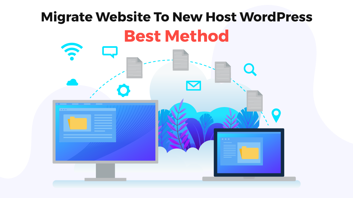 Migrate Website To New Host WordPress – Best Method post thumbnail image