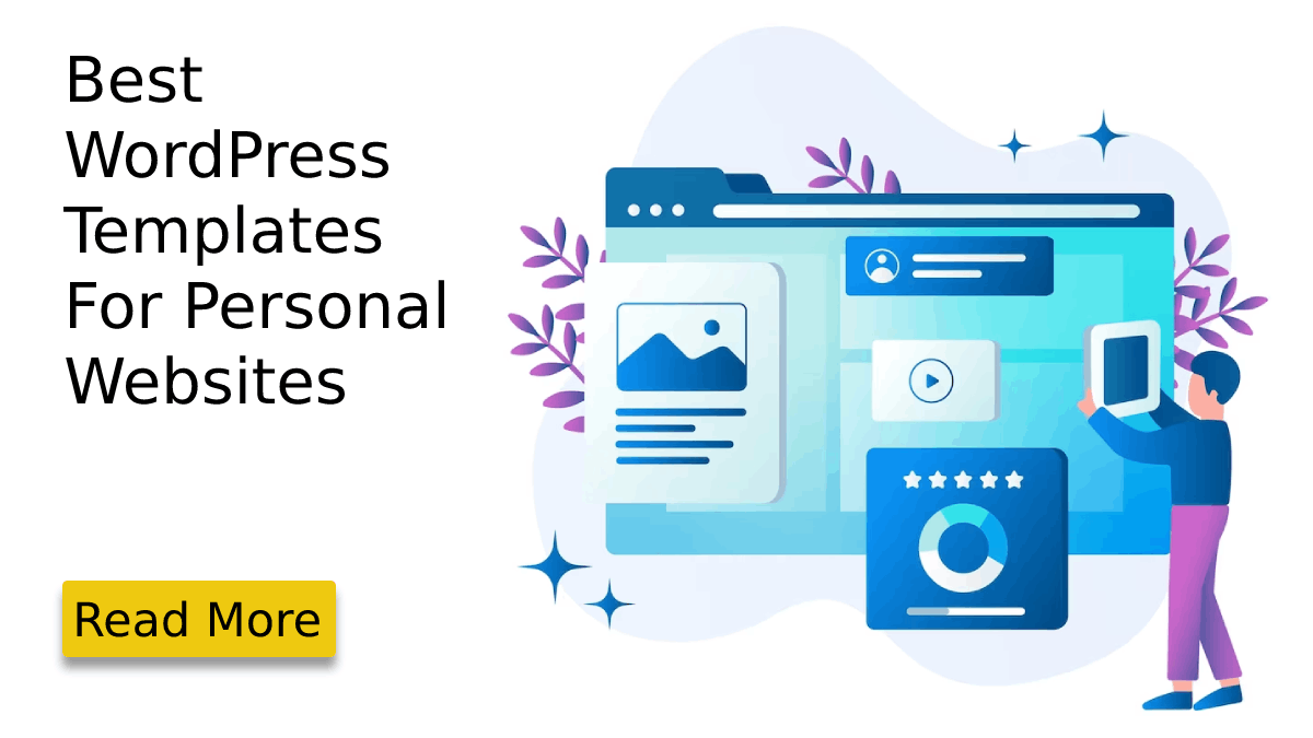 7+ Unique and Best WordPress Templates for Personal Websites