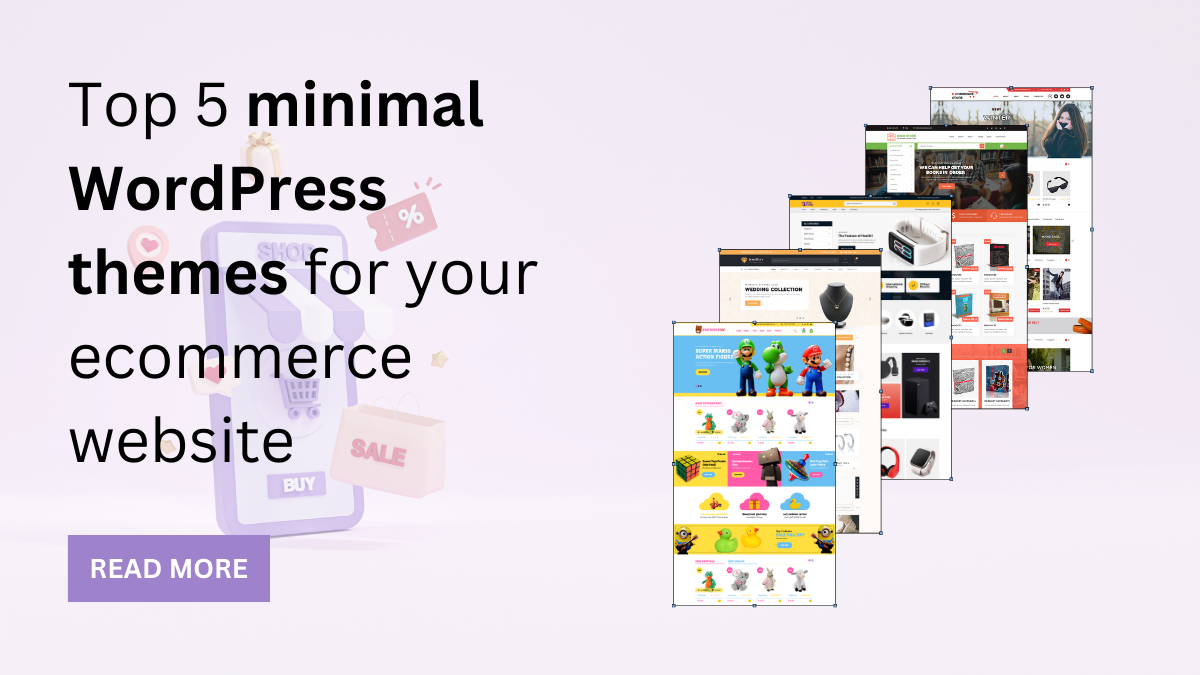 Top 5 Minimal WordPress Themes for Your Ecommerce Website post thumbnail image