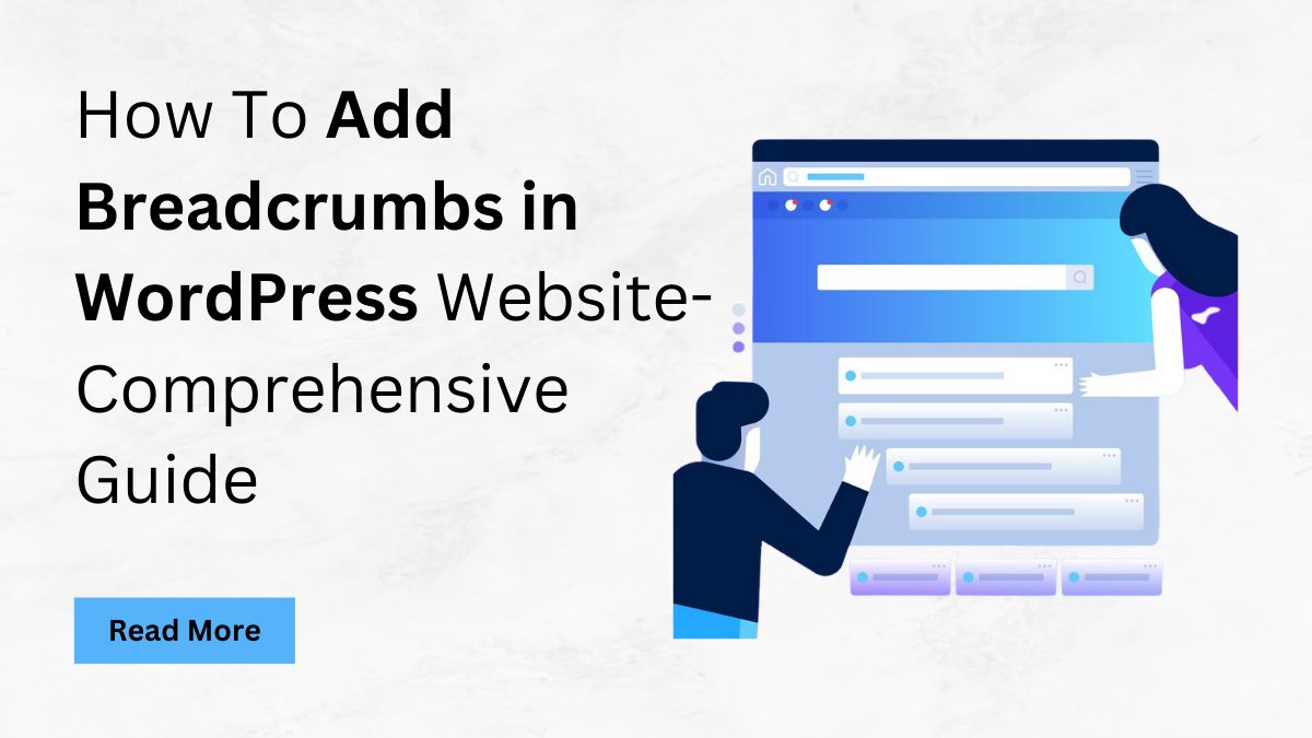 How To Add Breadcrumbs in WordPress Website- Comprehensive Guide post thumbnail image
