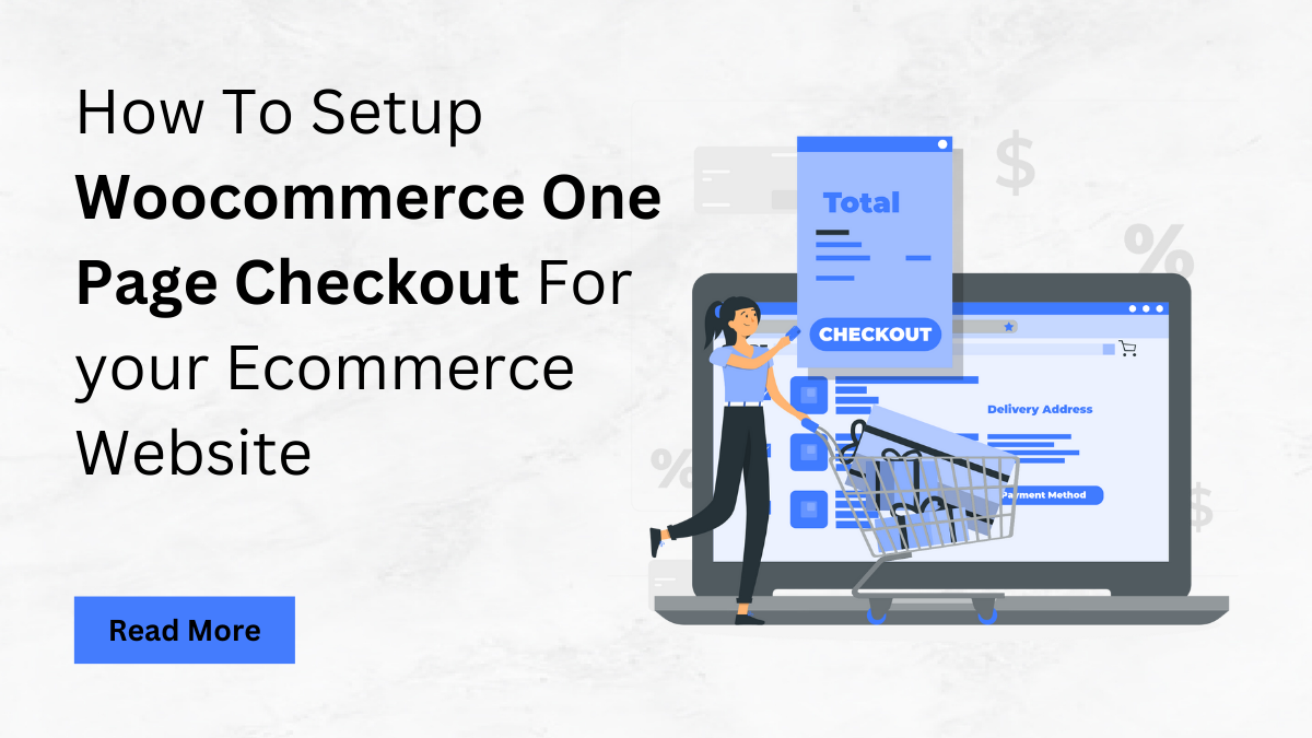 How To Setup Woocommerce One Page Checkout For your Ecommerce Website  post thumbnail image