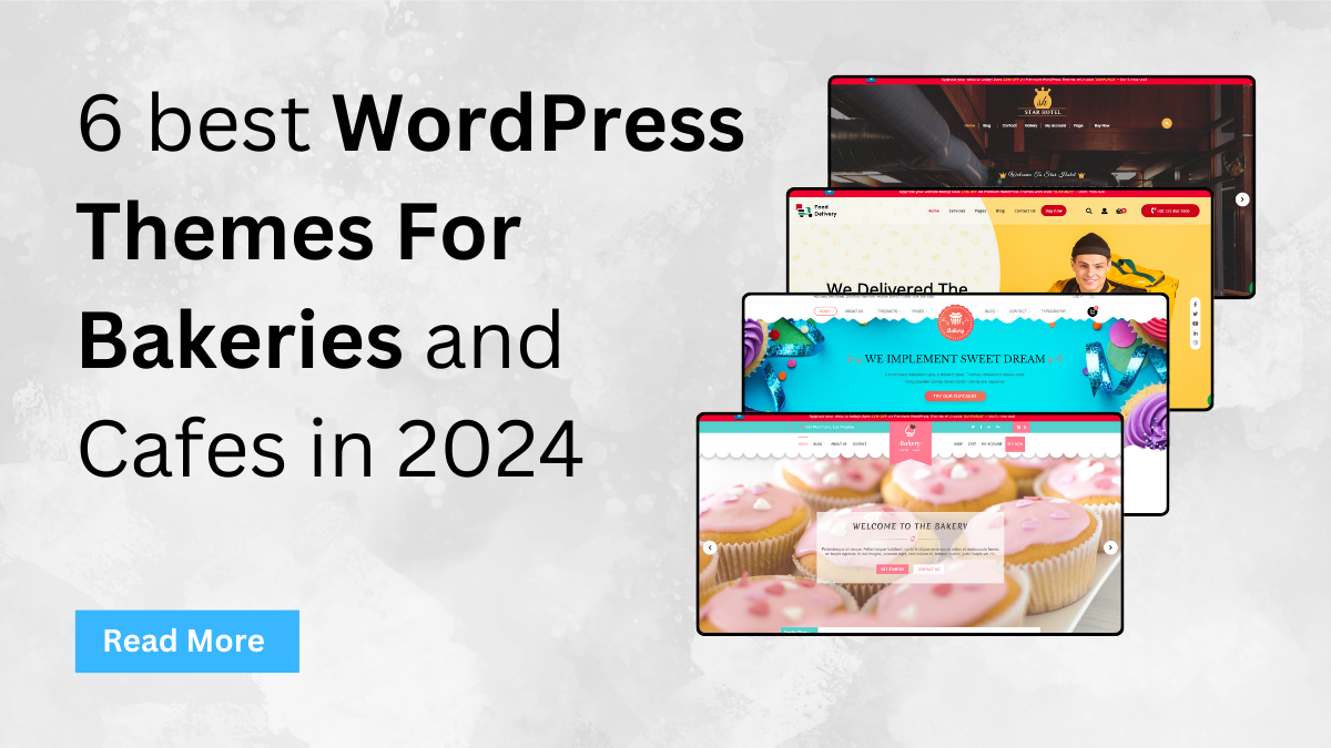 6 best WordPress Themes For Bakeries and Cafes in 2024 post thumbnail image